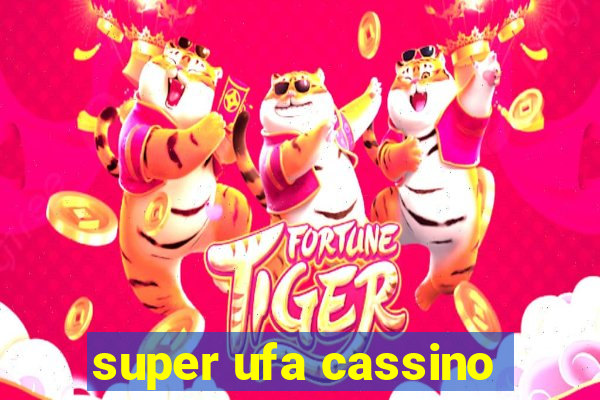 super ufa cassino